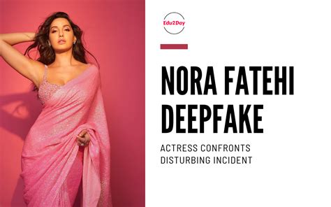 nora fatehi xxx deepfake|Nora Fatehi Porn DeepFakes